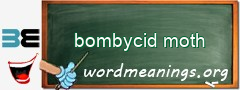 WordMeaning blackboard for bombycid moth